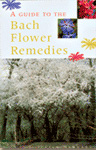 a guide to the bach flower remedies Julian Barnard