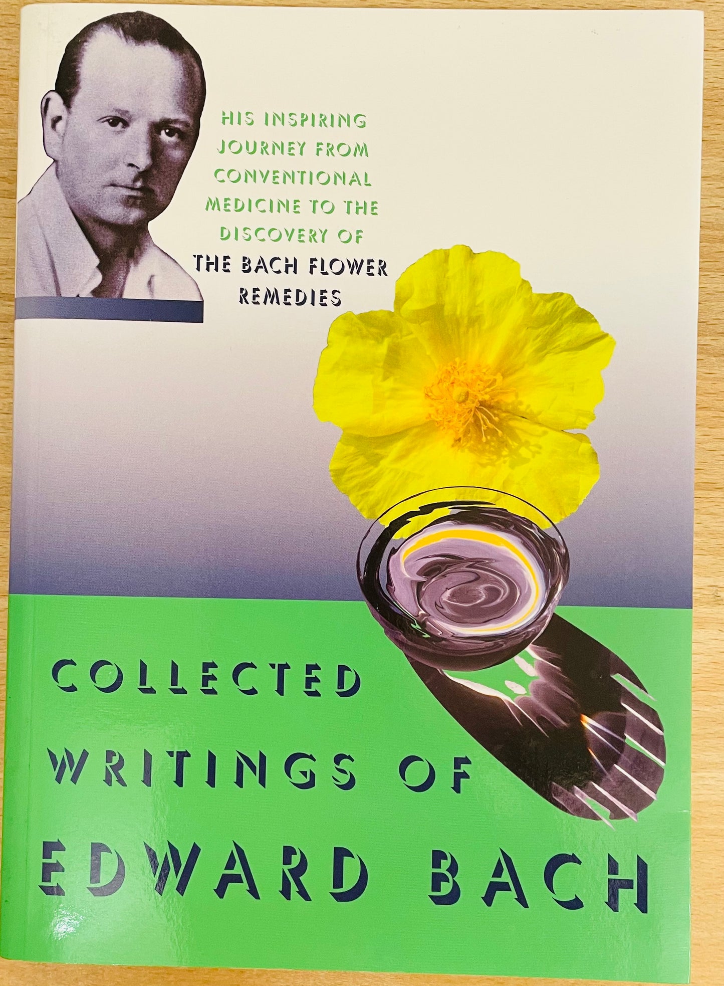 The Collected Writings of Edward Bach