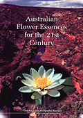 australian flower essences for the 21st century